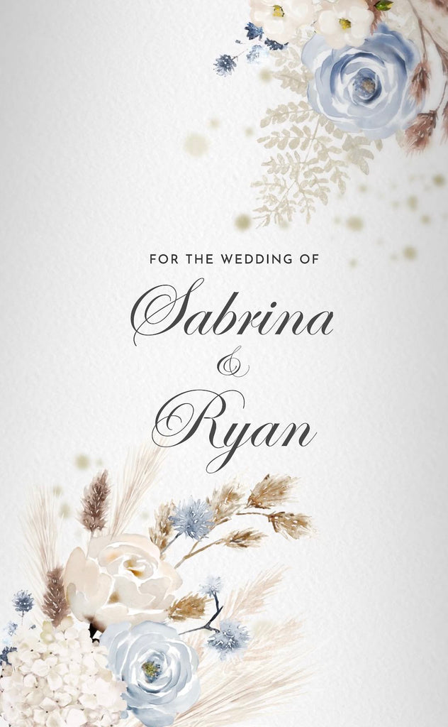 Blue and Beige Boho styled flowers surrounding elegant text saying 'For the wedding of Sabrina and Ryan'