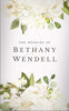 Elegant white flowers surround formal text reading the wedding of Bethany and Wendell.