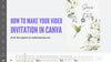 Interface for Canva online video editor with a wedding invitation template open in the editing area. 